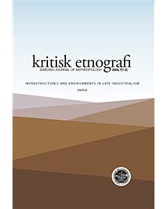 kritisk etnografi - Swedish Journal of Anthropology, 2024, Vol. 7 (1-2)