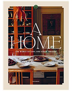 A home : the world of Carl and Karin Larsson