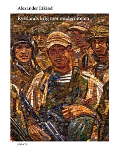Rysslands krig mot moderniteten