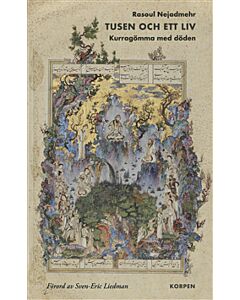 Tusen och ett liv : kurragömma med döden