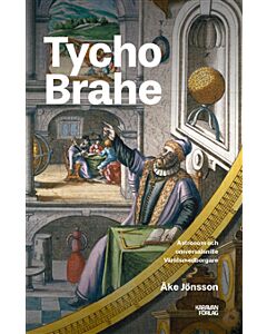 Tycho Brahe : världsmedborgaren från Ven