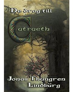 De drog till Catraeth
