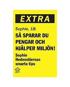 Så sparar du pengar och hjälper miljön! : Sophie Hedenstiernas smarta tips
