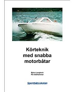Körteknik med snabba motorbåtar
