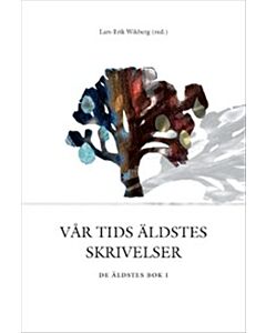 Vår tids äldstes skrivelser. De äldstes bok 1
