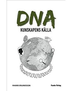 DNA : kunskapens källa