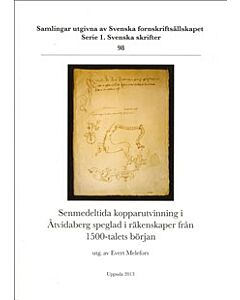 Senmedeltida kopparutvinning i Åtvidaberg speglad i räkenskaper från 1500-talets början