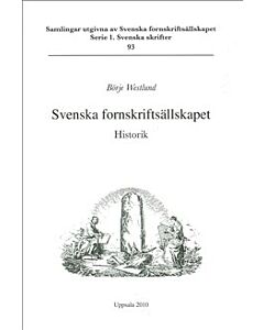 Svenska fornskriftsällskapet 1944-1993 : historik
