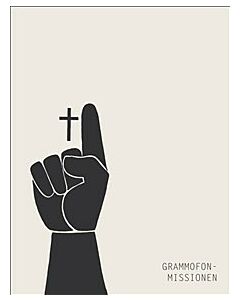 Grammofon-missionen : swedish jesus music aesthetics 1960-1990