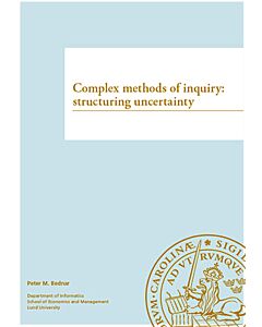 Complex methods of inquiry: structuring uncertainty
