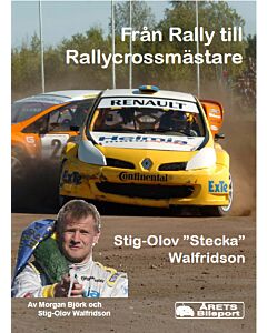 Från Rally till RallyCross mästare - Stecka