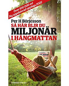 Så här blir du miljonär i hängmattan