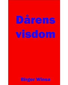 Dårens visdom