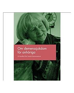 Om demenssjukdom för anhöriga