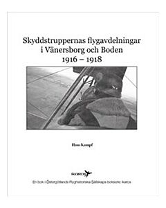 Skyddstruppernas flygavdelningar i Vänersborg och Boden