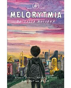 Melorytmia : de tysta noterna