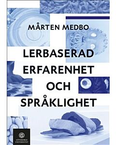 Lerbaserad erfarenhet och språklighet