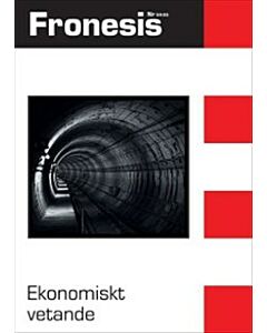 Fronesis 54-55. Ekonomiskt vetande