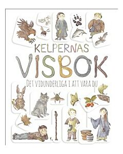 Kelpernas visbok : det vidunderliga i att vara du