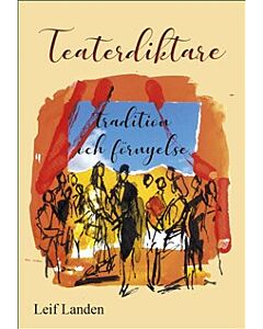 Teaterdiktare : tradition och förnyelse