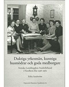 Duktiga yrkesmän, kunniga husmödrar och goda medborgare