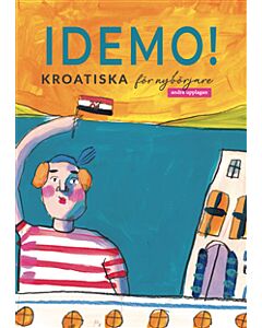 Idemo! : kroatiska för nybörjare
