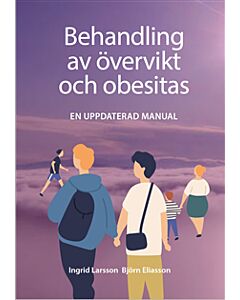 Behandling av övervikt och fetma : en kort manual