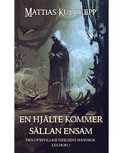 En hjälte kommer sällan ensam