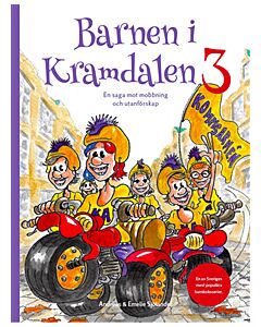 Barnen i Kramdalen 3. En saga mot mobbning och utanförskap