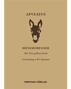 Metamorfoser : eller Den gyllene åsnan