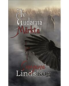 Av gudarna märkta