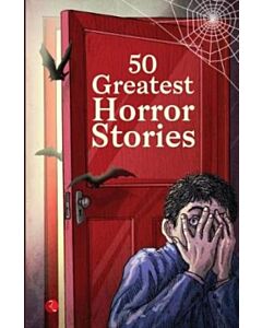 50 Greatest Horror Stories