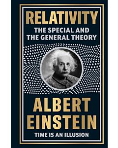 Relativity: The Special And The General Theory