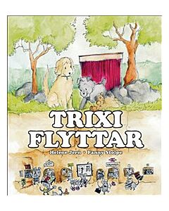 Trixi flyttar