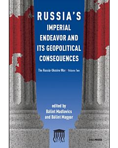 Russia's Imperial Endeavor and Its Geopolitical Consequences