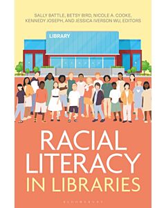 Racial Literacy in Libraries