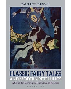 Classic Fairy Tales and Modern Retellings