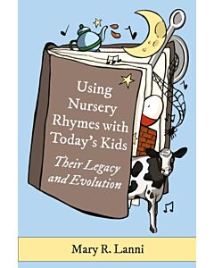 Using Nursery Rhymes with Today’s Kids