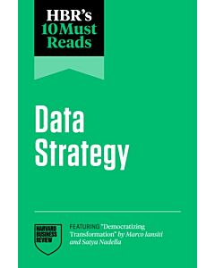HBR's 10 Must Reads on Data Strategy